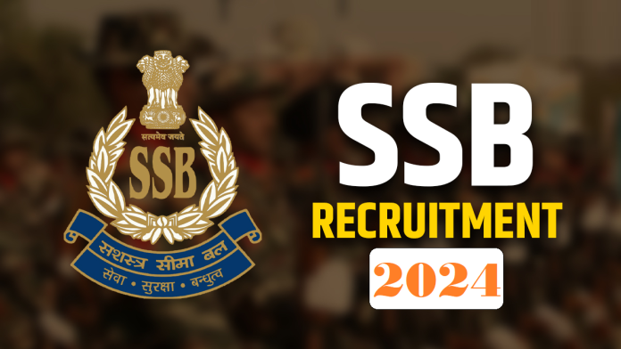 SSB Recruitment 2024: बिना परीक्षा सशस्त्र सीमा बल में नौकरी पाने का मौका, मिलेगी 215000 की सैलरी, देखें डिटेल्स