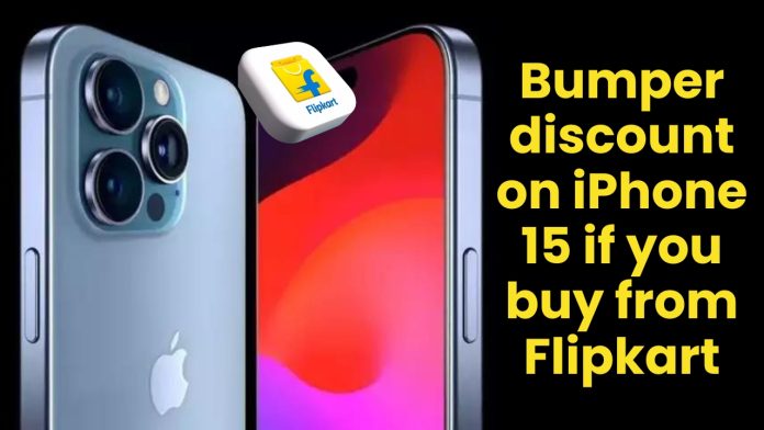 Bumper discount on iPhone 15 if you buy from Flipkart